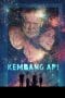 Nonton film Kembang Api (2023) terbaru di Dutamovie21 Nonton film Kembang Api (2023) terbaru di Dutamovie21