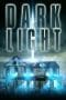 Nonton film Dark Light (2019) terbaru di Dutamovie21