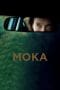 Nonton film Moka (2016) terbaru di Dutamovie21 Nonton film Moka (2016) terbaru di Dutamovie21