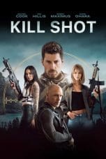 Nonton film Kill Shot (2023) terbaru di Dutamovie21 Nonton film Kill Shot (2023) terbaru di Dutamovie21