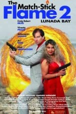 Nonton film The Match-Stick Flame 2: Lunada Bay (2023) terbaru di Dutamovie21 Nonton film The Match-Stick Flame 2: Lunada Bay (2023) terbaru di Dutamovie21