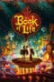 Nonton film The Book of Life (2014) terbaru di Dutamovie21 Nonton film The Book of Life (2014) terbaru di Dutamovie21