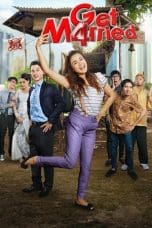 Nonton film Get M4rried (2013) terbaru di Dutamovie21