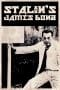 Nonton film Stalin’s James Bond (2017) terbaru di Dutamovie21 Nonton film Stalin’s James Bond (2017) terbaru di Dutamovie21
