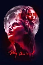 Nonton film My Animal (2023) terbaru di Dutamovie21 Nonton film My Animal (2023) terbaru di Dutamovie21