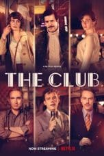 Nonton film The Club Season 1-2 (2021-2023) terbaru di Dutamovie21 Nonton film The Club Season 1-2 (2021-2023) terbaru di Dutamovie21