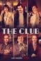 Nonton film The Club Season 1-2 (2021-2023) terbaru di Dutamovie21 Nonton film The Club Season 1-2 (2021-2023) terbaru di Dutamovie21