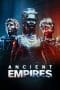Nonton film Ancient Empires (2023) terbaru di Dutamovie21 Nonton film Ancient Empires (2023) terbaru di Dutamovie21