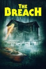 Nonton film The Breach (2022) terbaru di Dutamovie21 Nonton film The Breach (2022) terbaru di Dutamovie21