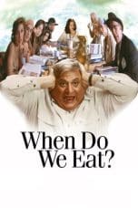 Nonton film When Do We Eat? (2006) terbaru di Dutamovie21 Nonton film When Do We Eat? (2006) terbaru di Dutamovie21