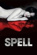 Nonton film Spell (2014) terbaru di Dutamovie21 Nonton film Spell (2014) terbaru di Dutamovie21