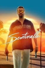 Nonton film Sentinelle (2023) terbaru di Dutamovie21