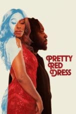 Nonton film Pretty Red Dress (2023) terbaru di Dutamovie21 Nonton film Pretty Red Dress (2023) terbaru di Dutamovie21