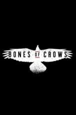 Nonton film Bones of Crows (2023) terbaru di Dutamovie21 Nonton film Bones of Crows (2023) terbaru di Dutamovie21