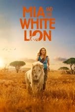 Nonton film Mia and the White Lion (2018) terbaru di Dutamovie21 Nonton film Mia and the White Lion (2018) terbaru di Dutamovie21