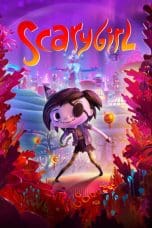 Nonton film Scarygirl (2023) terbaru di Dutamovie21 Nonton film Scarygirl (2023) terbaru di Dutamovie21