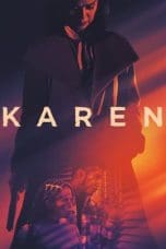 Nonton film Karen (2021) terbaru di Dutamovie21