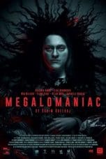 Nonton film Megalomaniac (2023) terbaru di Dutamovie21