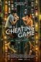 Nonton film The Cheating Game (2023) terbaru di Dutamovie21