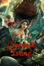 Nonton film Crocodile Island (2023) terbaru di Dutamovie21