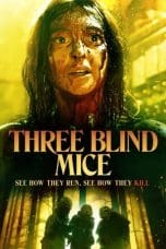 Nonton film Three Blind Mice (2023) terbaru di Dutamovie21 Nonton film Three Blind Mice (2023) terbaru di Dutamovie21