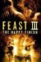Nonton film Feast III: The Happy Finish (2009) terbaru di Dutamovie21 Nonton film Feast III: The Happy Finish (2009) terbaru di Dutamovie21