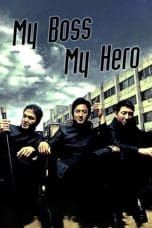 Nonton film My Boss, My Hero (2001) terbaru di Dutamovie21 Nonton film My Boss, My Hero (2001) terbaru di Dutamovie21