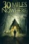 Nonton film 30 Miles from Nowhere (2018) terbaru di Dutamovie21 Nonton film 30 Miles from Nowhere (2018) terbaru di Dutamovie21