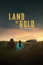Nonton film Land of Gold (2023) terbaru di Dutamovie21