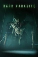 Nonton film Dark Parasite (2023) terbaru di Dutamovie21