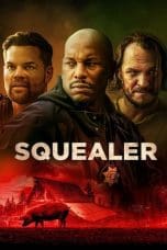 Nonton film Squealer (2023) terbaru di Dutamovie21 Nonton film Squealer (2023) terbaru di Dutamovie21