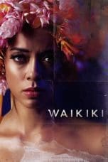 Nonton film Waikiki (2020) terbaru di Dutamovie21 Nonton film Waikiki (2020) terbaru di Dutamovie21