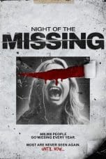 Nonton film Night of the Missing (2023) terbaru di Dutamovie21 Nonton film Night of the Missing (2023) terbaru di Dutamovie21