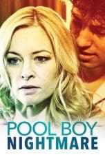 Nonton film Pool Boy Nightmare (2020) terbaru di Dutamovie21 Nonton film Pool Boy Nightmare (2020) terbaru di Dutamovie21