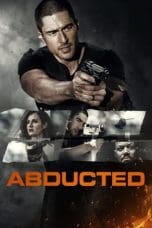 Nonton film Abducted (2018) terbaru di Dutamovie21 Nonton film Abducted (2018) terbaru di Dutamovie21