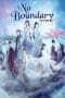 Nonton film No Boundary Season 1-2 (2021) terbaru di Dutamovie21 Nonton film No Boundary Season 1-2 (2021) terbaru di Dutamovie21