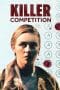 Nonton film Killer Competition (2020) terbaru di Dutamovie21 Nonton film Killer Competition (2020) terbaru di Dutamovie21
