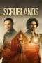 Nonton film Scrublands (2023) terbaru di Dutamovie21 Nonton film Scrublands (2023) terbaru di Dutamovie21