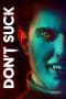 Nonton film Don’t Suck (2023) terbaru di Dutamovie21 Nonton film Don’t Suck (2023) terbaru di Dutamovie21
