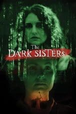 Nonton film The Dark Sisters (2023) terbaru di Dutamovie21