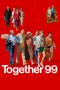 Nonton film Together 99 (2023) terbaru di Dutamovie21 Nonton film Together 99 (2023) terbaru di Dutamovie21