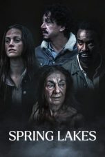 Nonton film Spring Lakes (2023) terbaru di Dutamovie21 Nonton film Spring Lakes (2023) terbaru di Dutamovie21