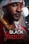 Nonton film Black Santa (2023) terbaru di Dutamovie21 Nonton film Black Santa (2023) terbaru di Dutamovie21