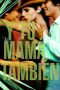 Nonton film Y Tu Mamá También (And Your Mother Too) (2001) terbaru di Dutamovie21 Nonton film Y Tu Mamá También (And Your Mother Too) (2001) terbaru di Dutamovie21