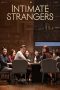 Nonton film Intimate Strangers (2018) terbaru di Dutamovie21 Nonton film Intimate Strangers (2018) terbaru di Dutamovie21