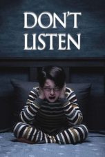 Nonton film Don’t Listen (2020) terbaru di Dutamovie21 Nonton film Don’t Listen (2020) terbaru di Dutamovie21