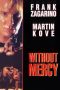 Nonton film Without Mercy (1996) terbaru di Dutamovie21 Nonton film Without Mercy (1996) terbaru di Dutamovie21