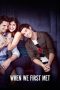 Nonton film When We First Met (2018) terbaru di Dutamovie21 Nonton film When We First Met (2018) terbaru di Dutamovie21
