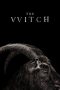 Nonton film The Witch (2015) terbaru di Dutamovie21 Nonton film The Witch (2015) terbaru di Dutamovie21