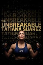 Nonton film The Unbreakable Tatiana Suarez (2024) terbaru di Dutamovie21 Nonton film The Unbreakable Tatiana Suarez (2024) terbaru di Dutamovie21